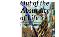 out of the absurdity of life